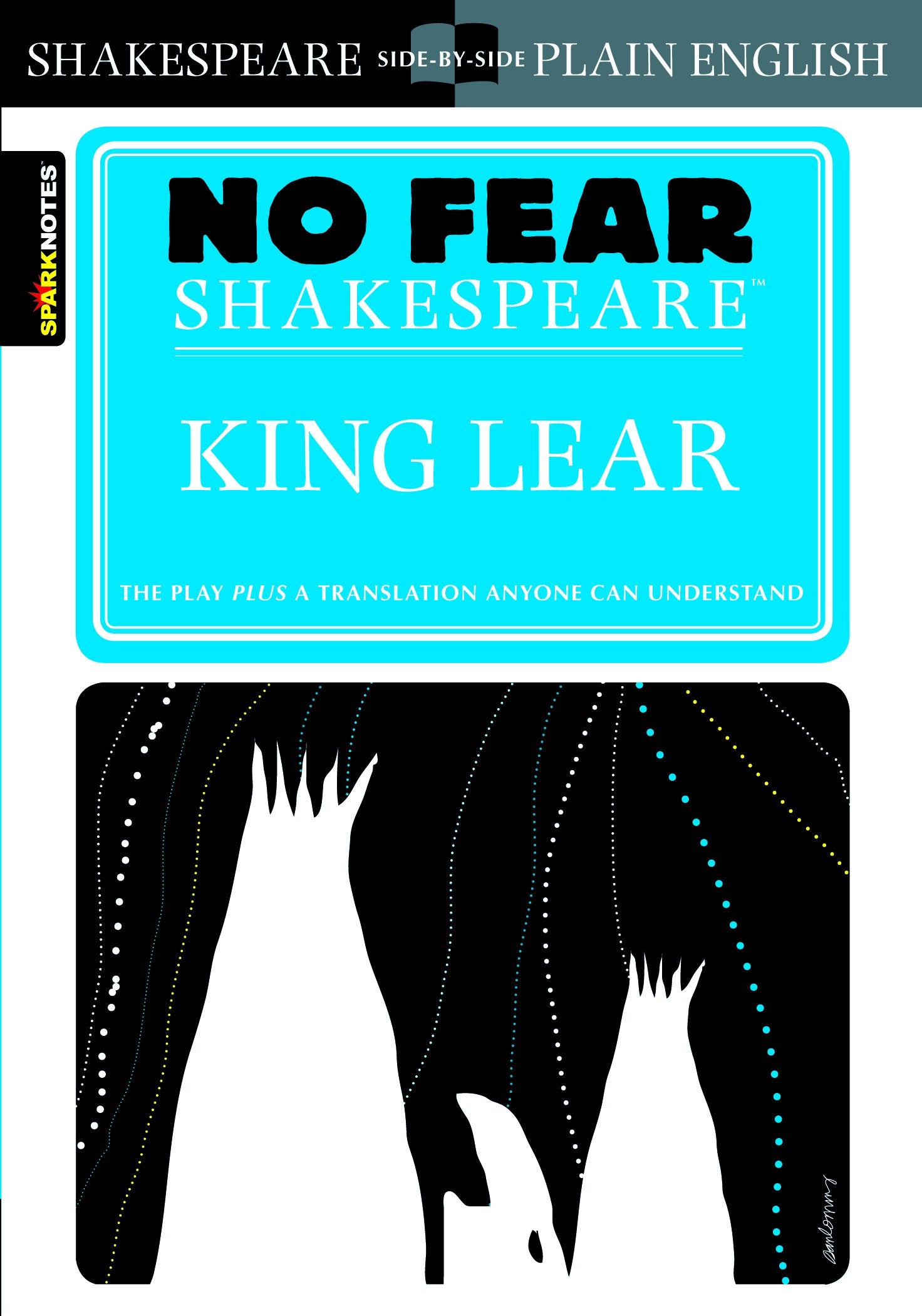 King Lear: No Fear Shakespeare SidebySide Plain English (Volume 6),New
