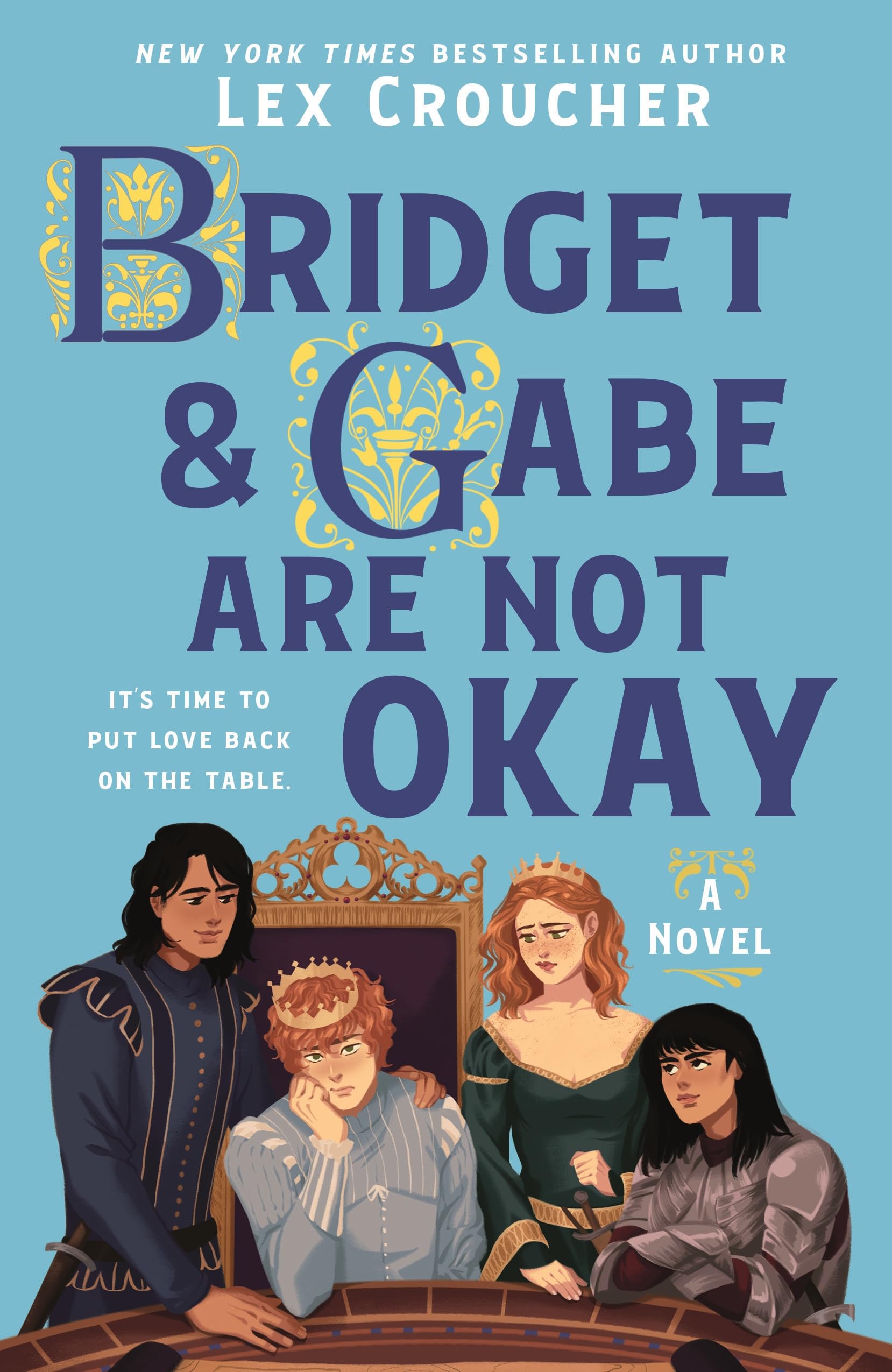 Bridget & Gabe Are Not Okay: A Novel