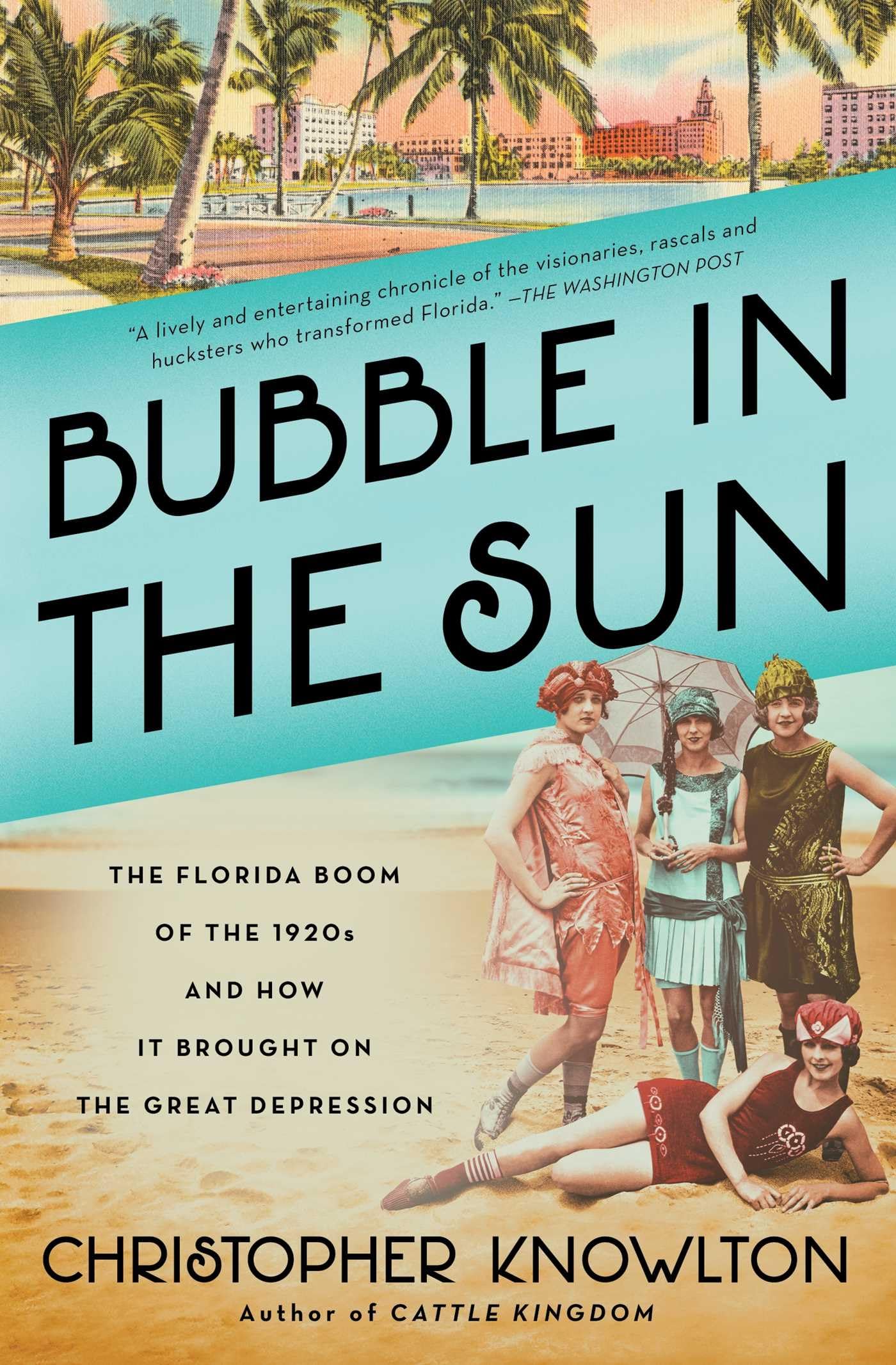 Bubble in the Sun: The Florida Boom of the 1920s and How It Brought on the Great Depression,Used