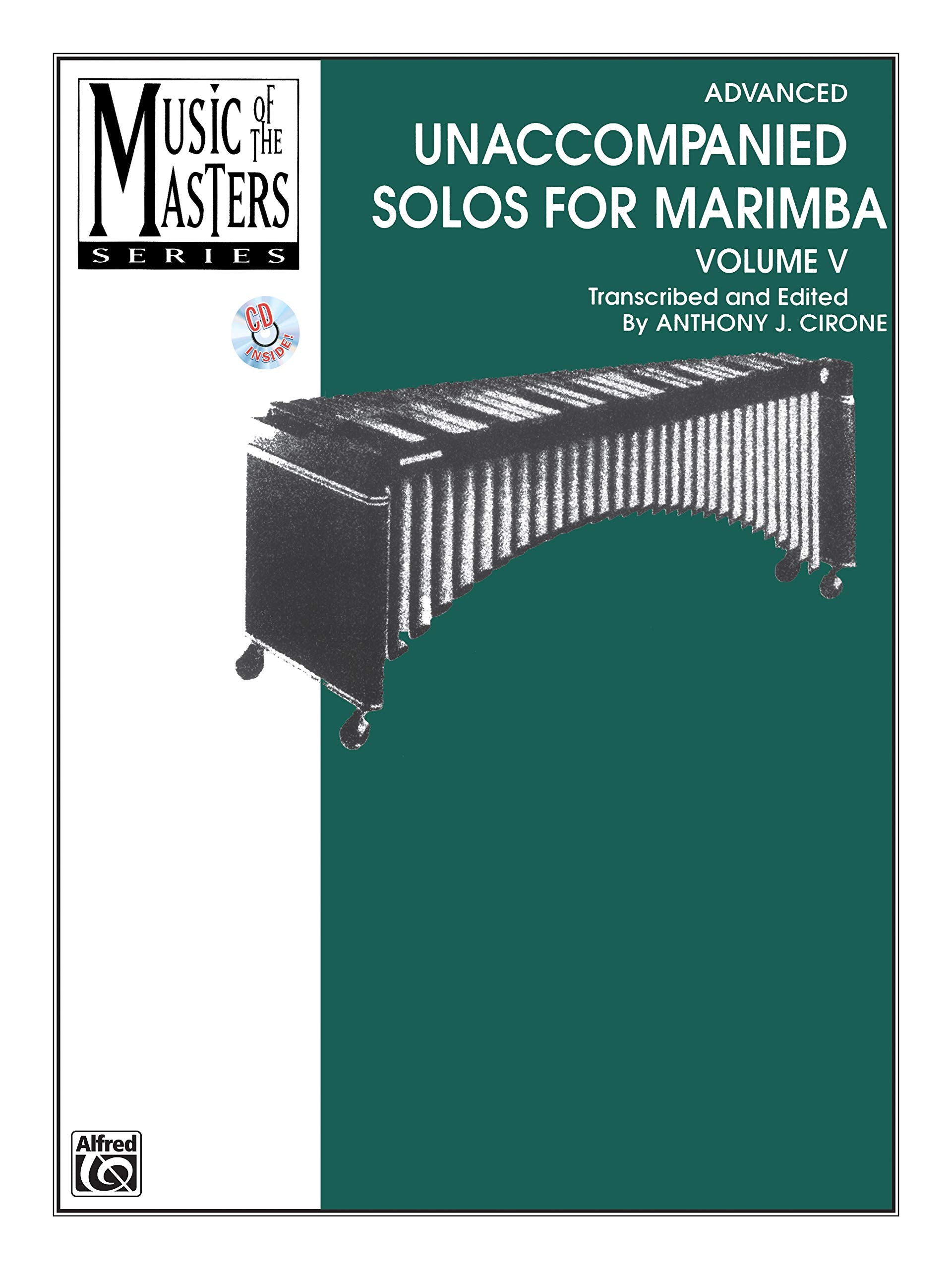 Advanced Unaccompanied Solos for Marimba (Music of the Masters, Vol. 5),Used