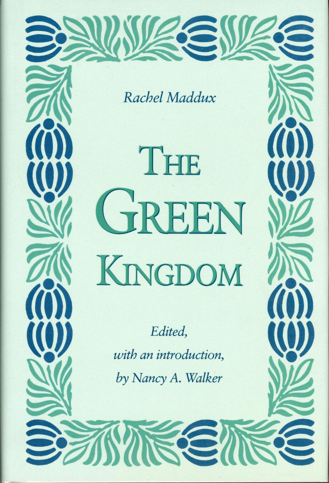 The Green Kingdom (The Rachel Maddux Series, Vol 4),Used