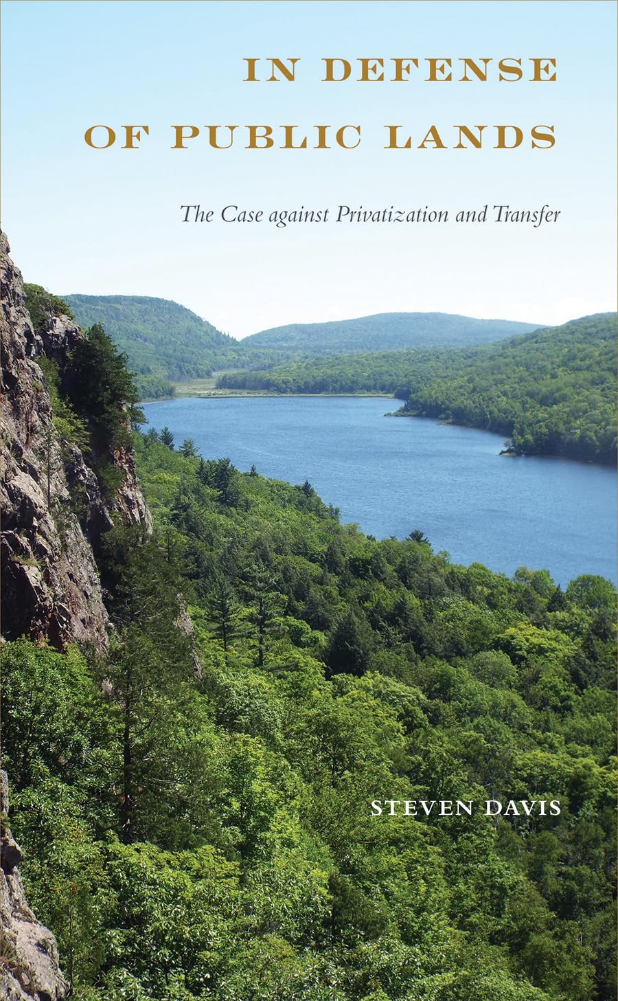 In Defense of Public Lands: The Case against Privatization and Transfer,Used