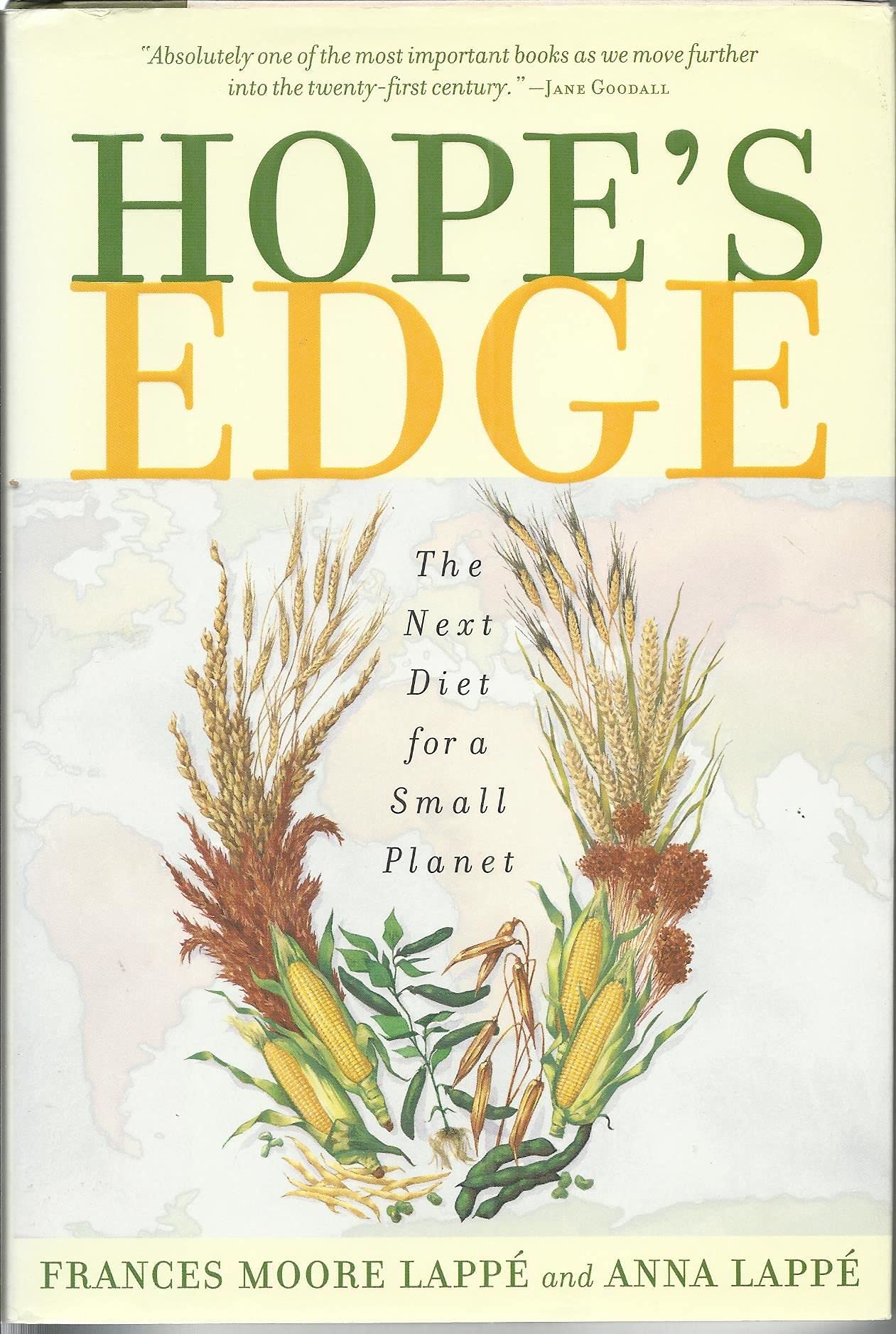 Hope'S Edge: The Next Diet For A Small Planet,New