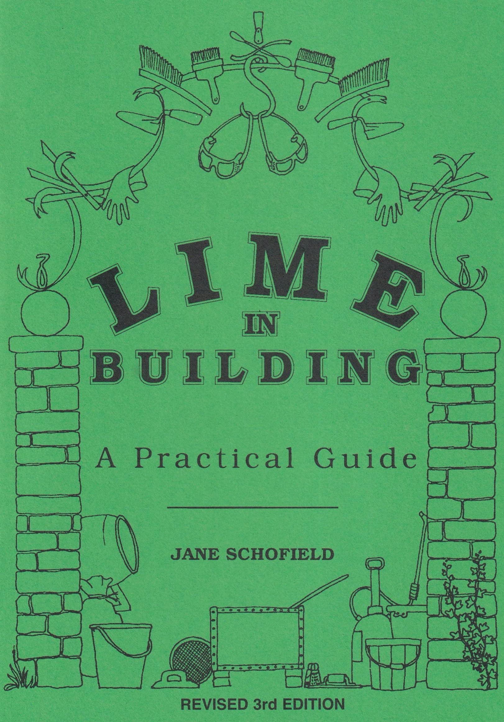 Lime in Building  a Practical Guide,New