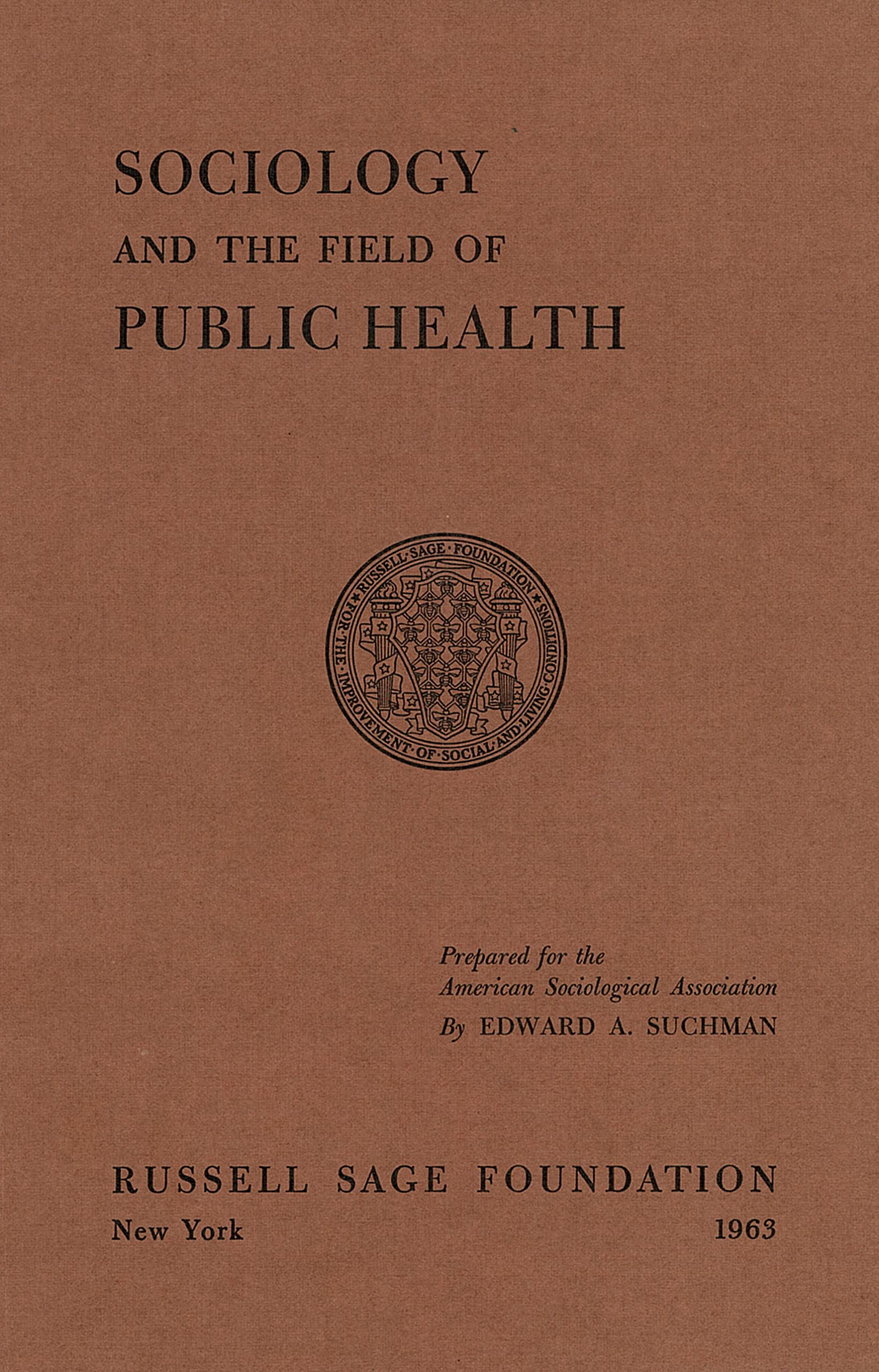 Sociology and the Field of Public Health,Used