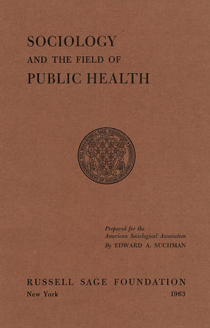 Sociology and the Field of Public Health,Used