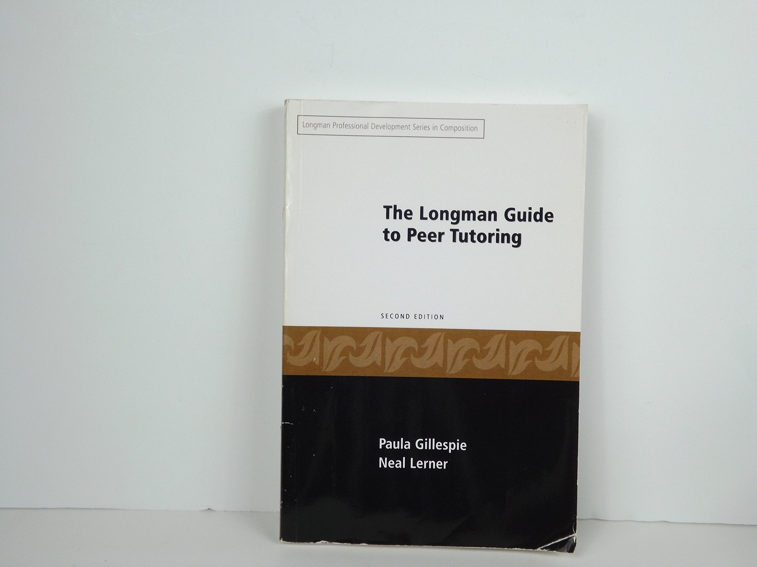 Longman Guide to Peer Tutoring,New