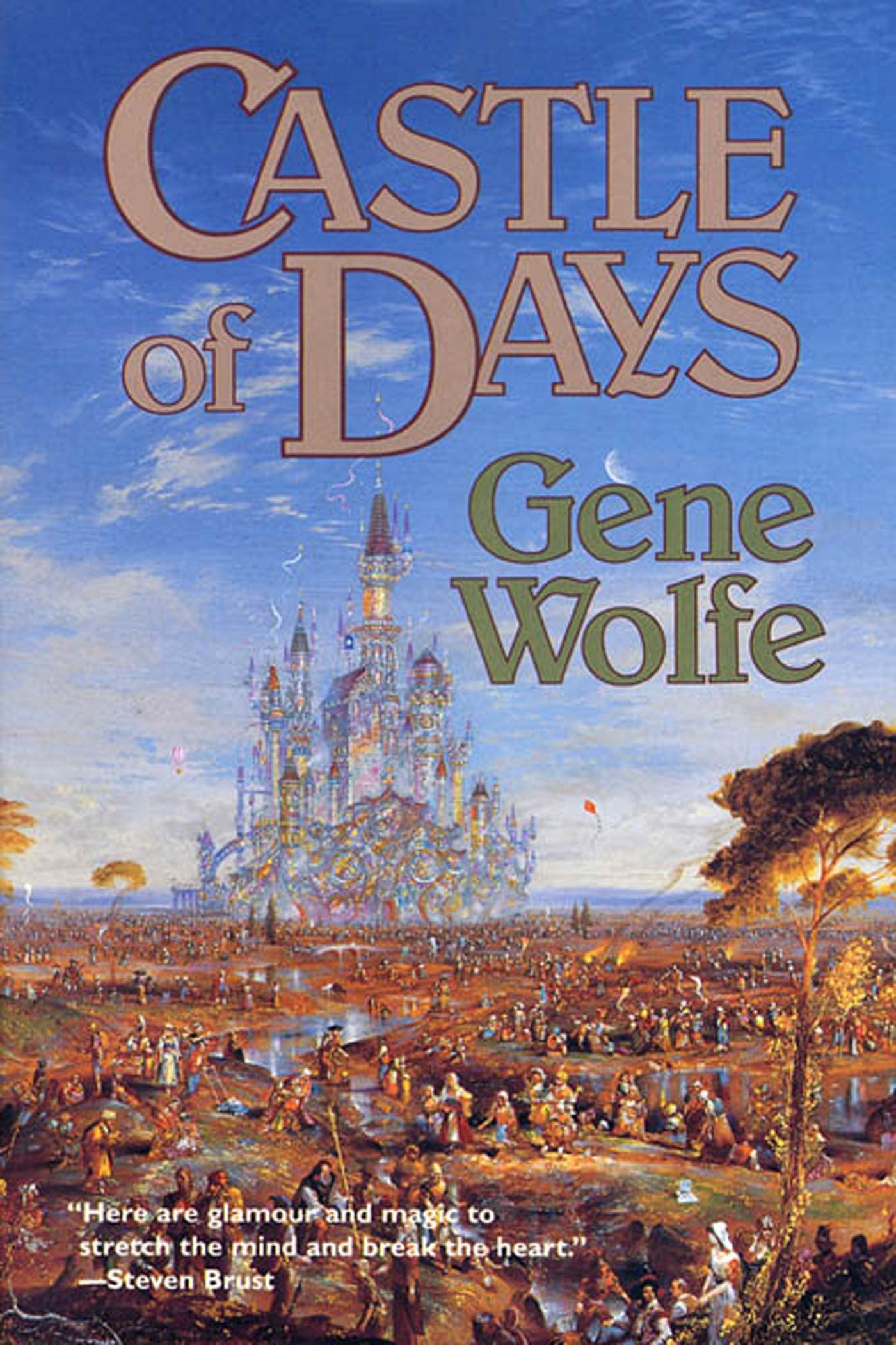 Castle Of Days: Short Fiction And Essays,Used