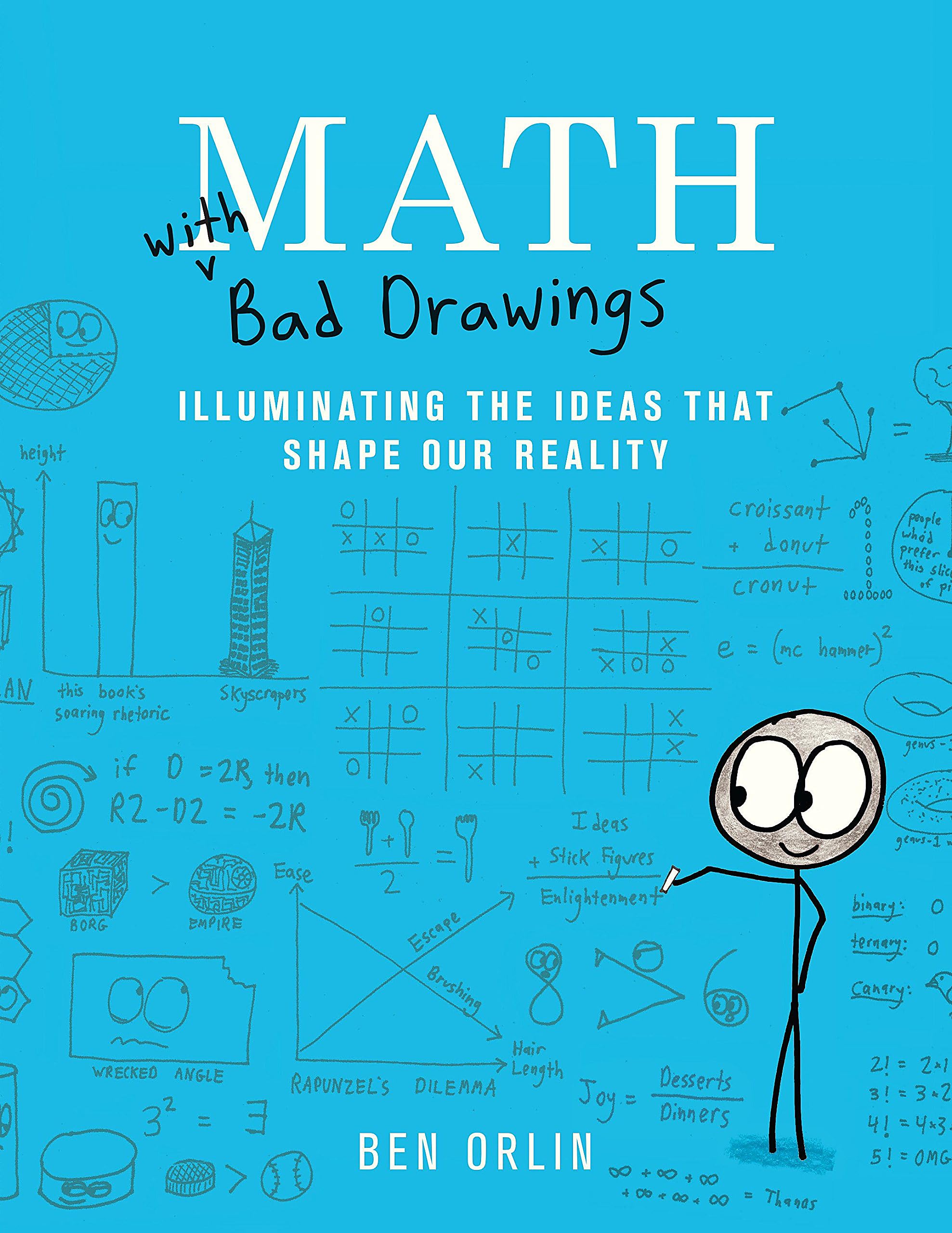 Math with Bad Drawings: Illuminating the Ideas That Shape Our Reality,Used