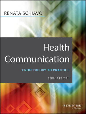 Health Communication: From Theory To Practice