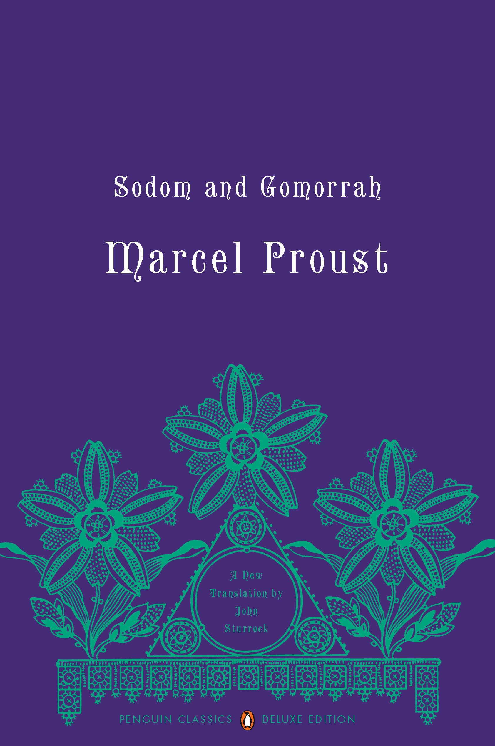 Sodom And Gomorrah: In Search Of Lost Time, Volume 4 (Penguin Classics Deluxe Edition)