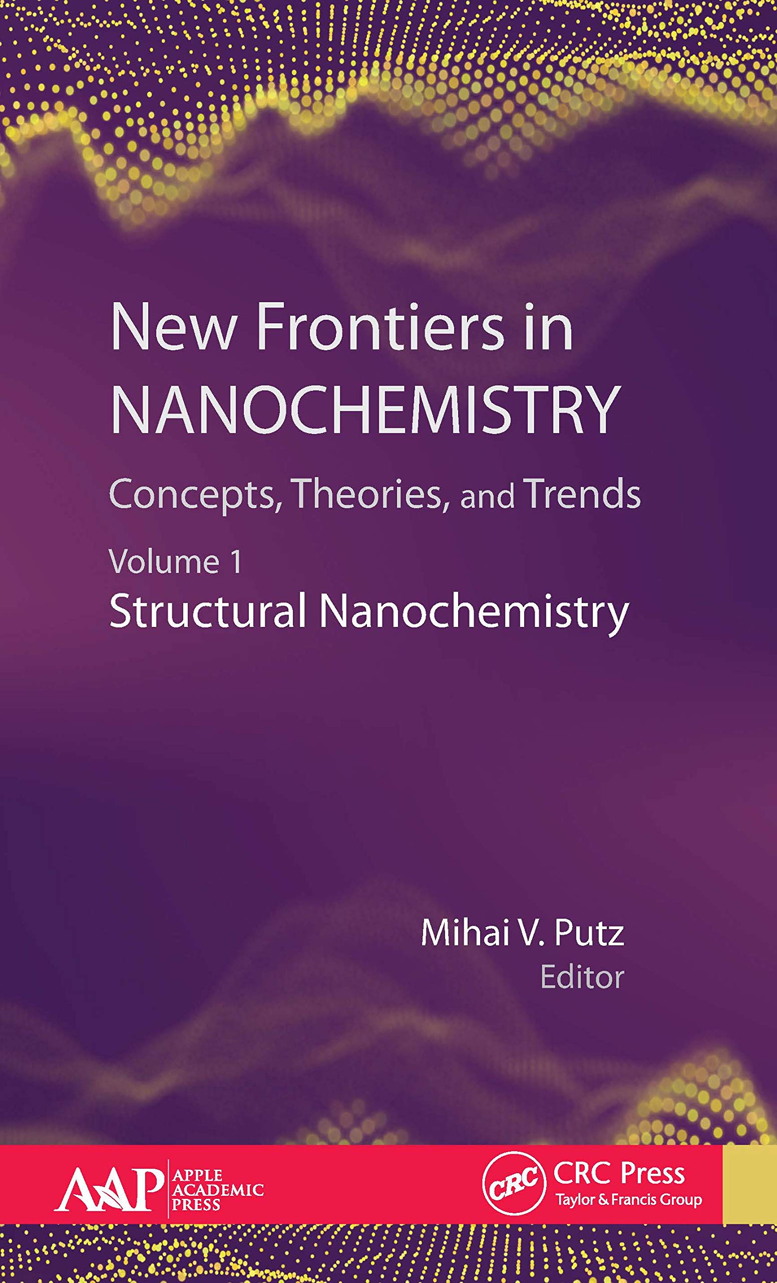 New Frontiers in Nanochemistry: Concepts, Theories, and Trends: Volume 1: Structural Nanochemistry,Used
