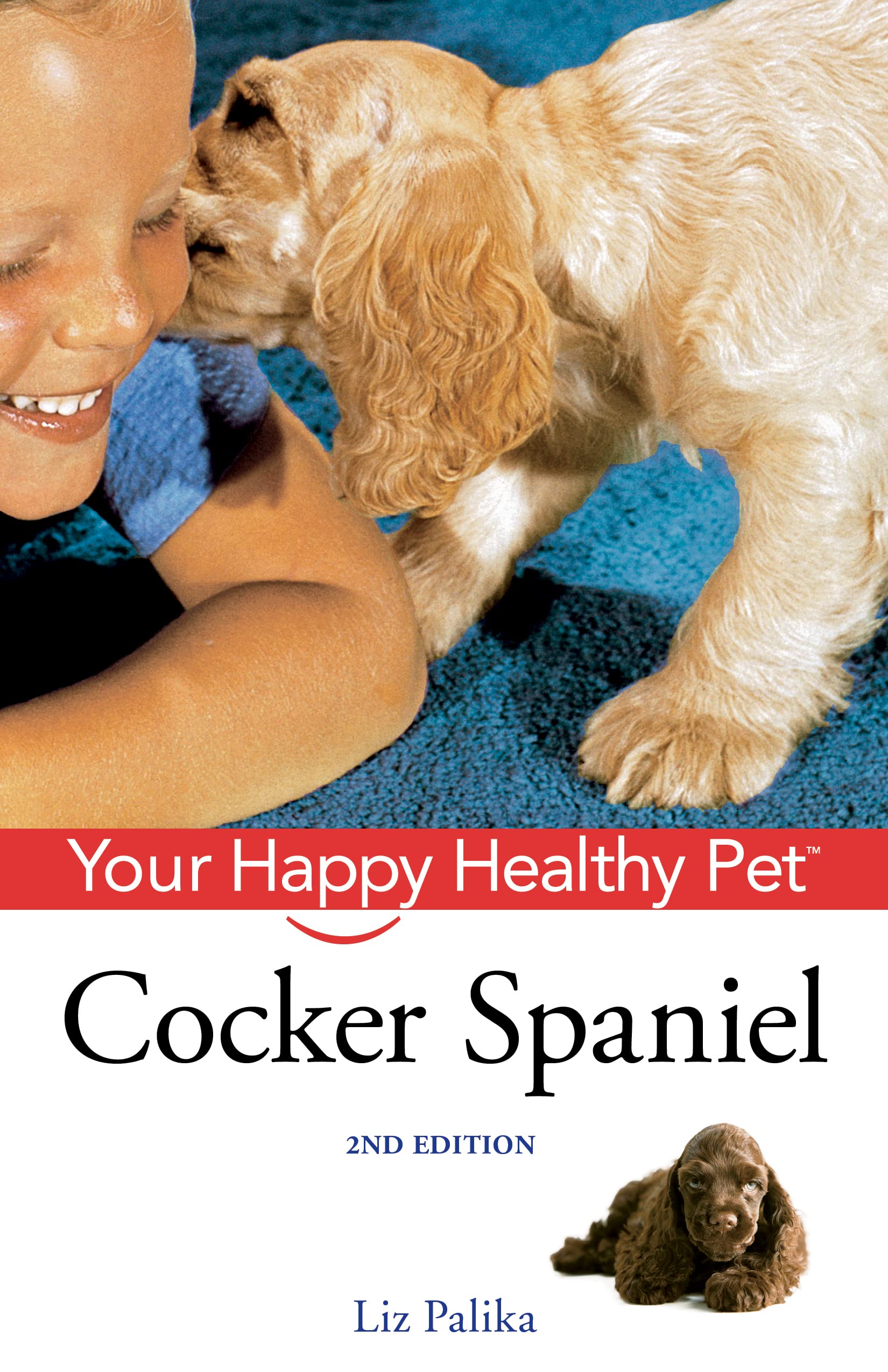 Cocker Spaniel: Your Happy Healthy Pet (Your Happy Healthy Pet, 152),Used