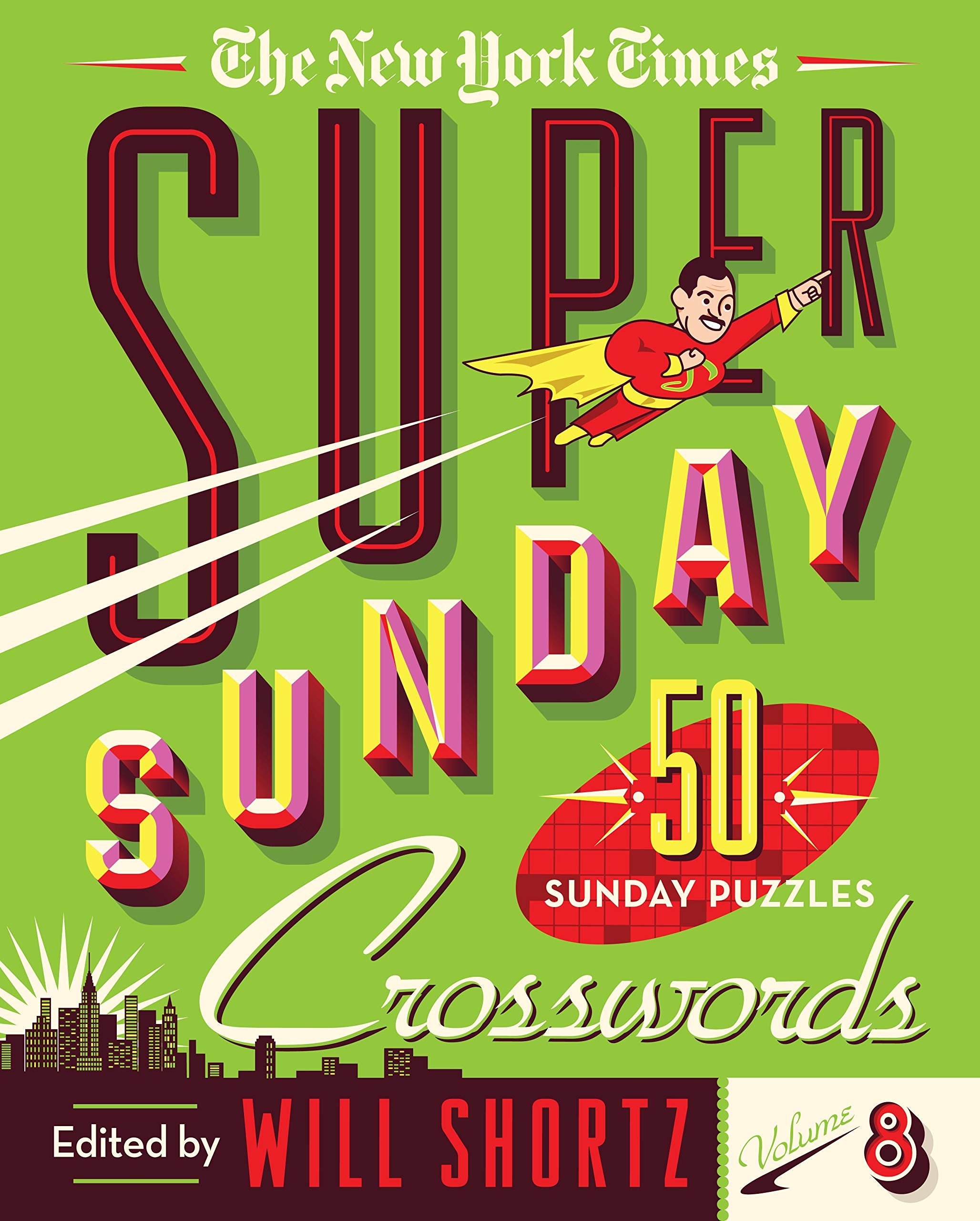 The New York Times Super Sunday Crosswords Volume 8: 50 Sunday Puzzles,Used
