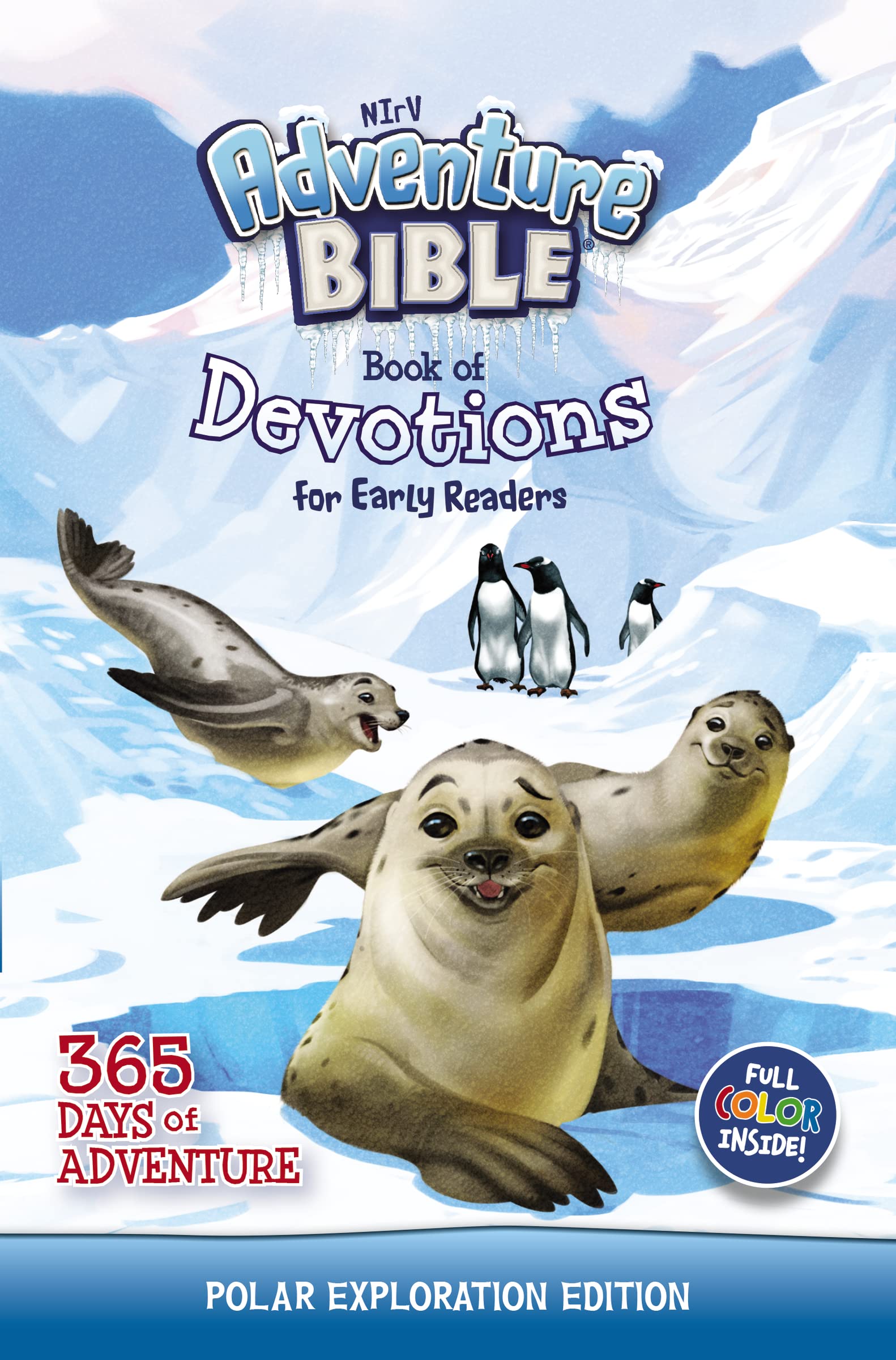 NIrV Adventure Bible Book of Devotions for Early Readers: Polar Exploration Edition: 365 Days of Adventure,Used