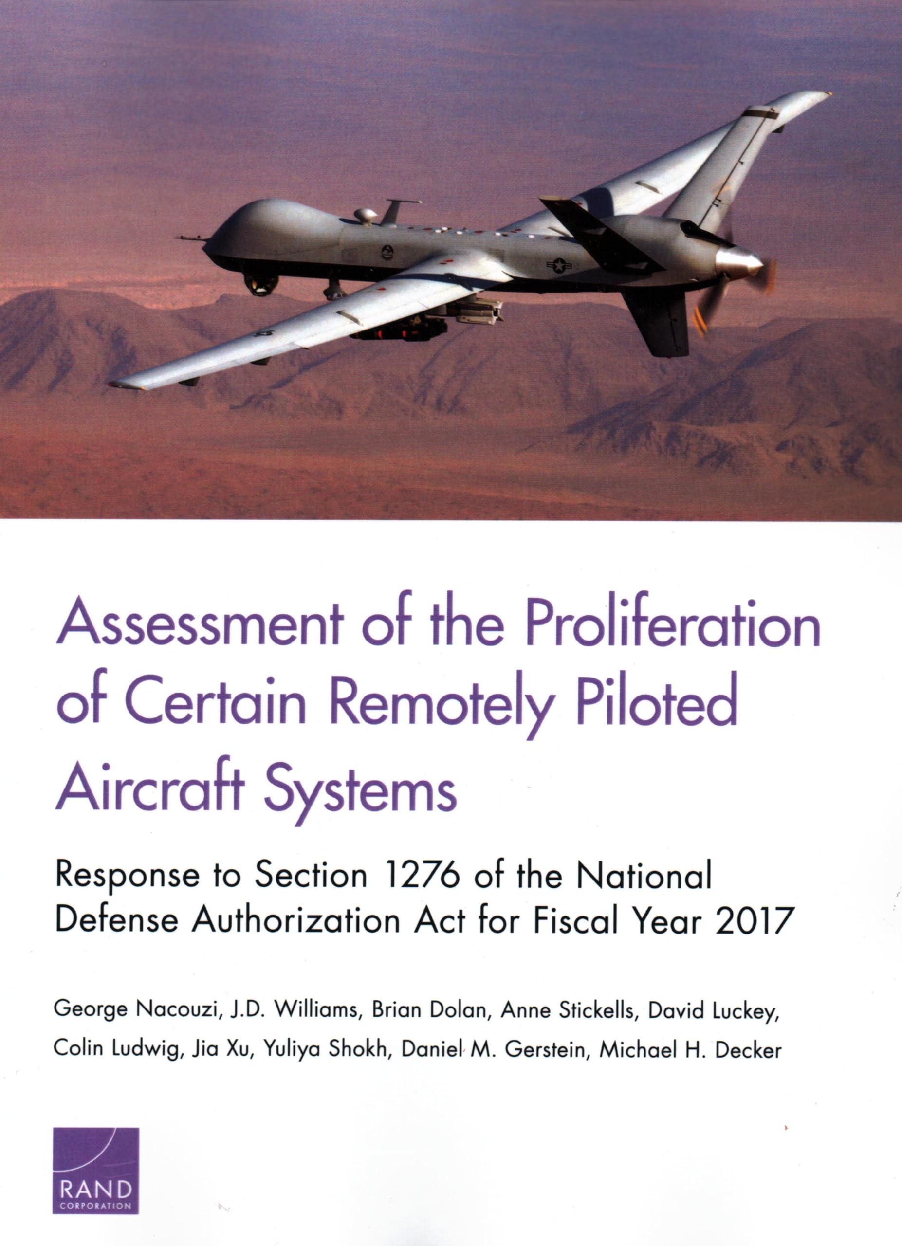 Assessment of the Proliferation of Certain Remotely Piloted Aircraft Systems: Response to Section 1276 of the National Defense A,Used