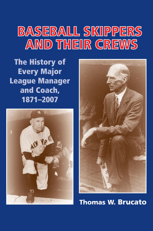 Baseball Skippers and Their Crews