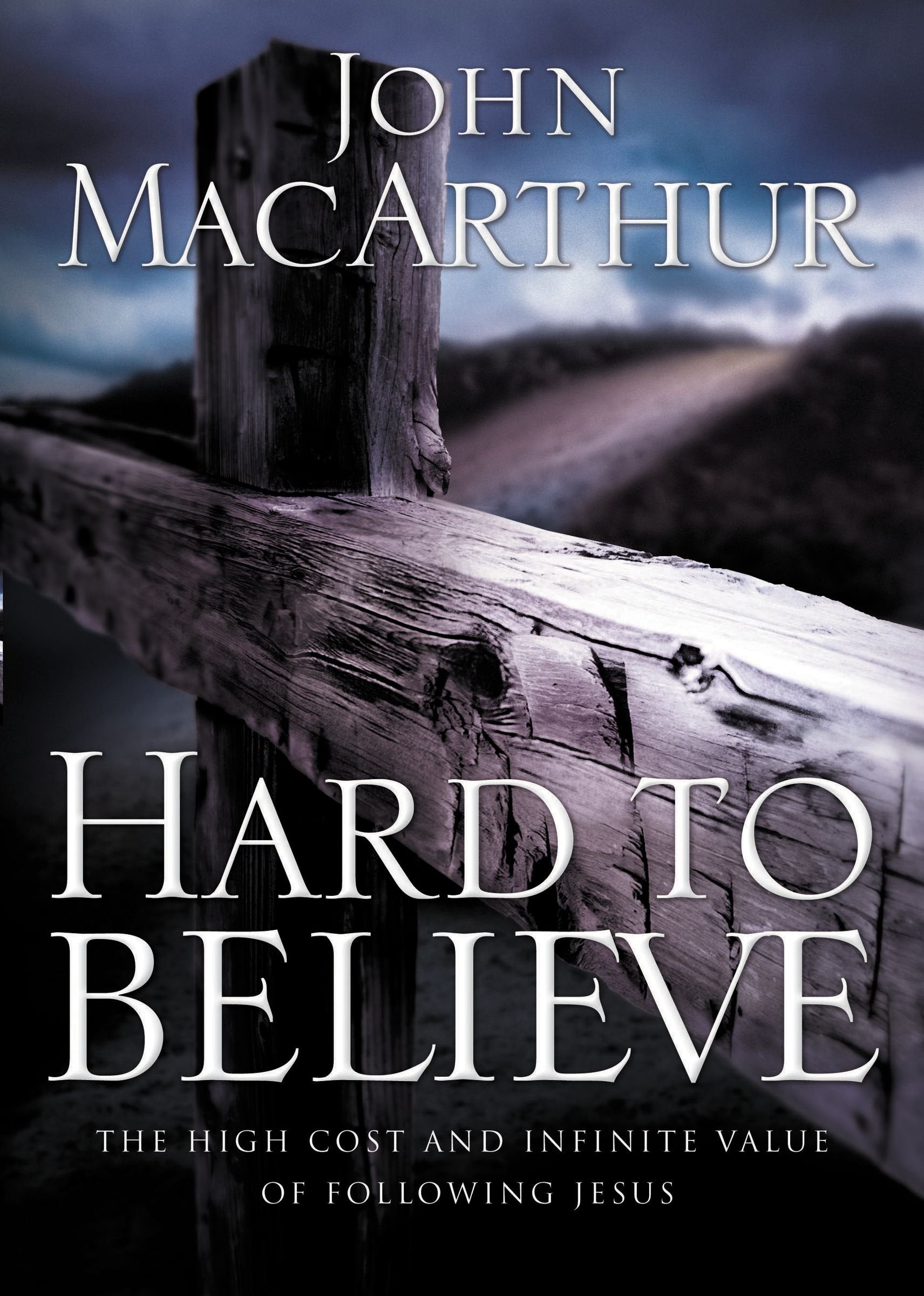 Hard to Believe: The High Cost and Infinite Value of Following Jesus,Used
