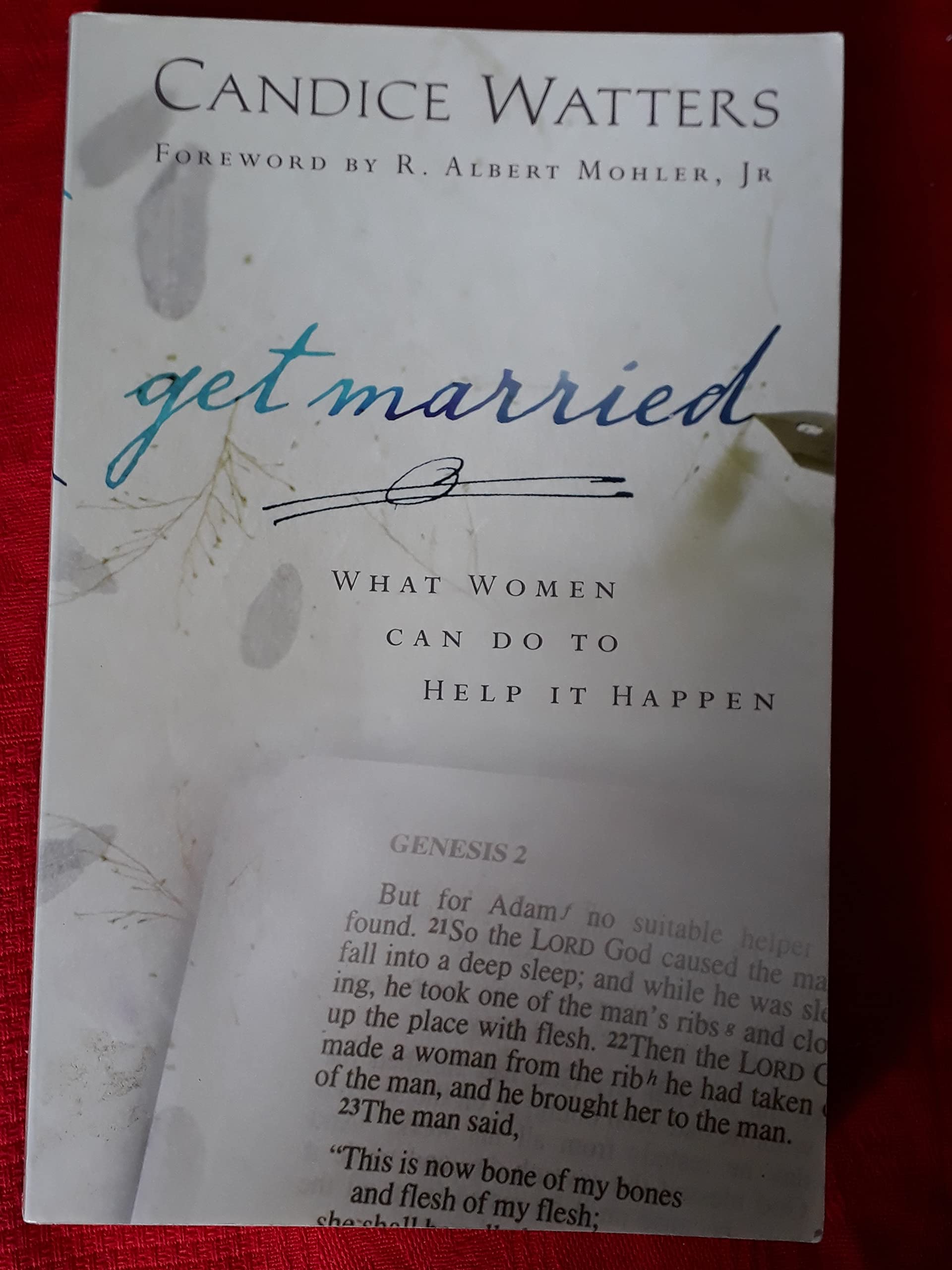 Get Married: What Women Can Do to Help It Happen,Used