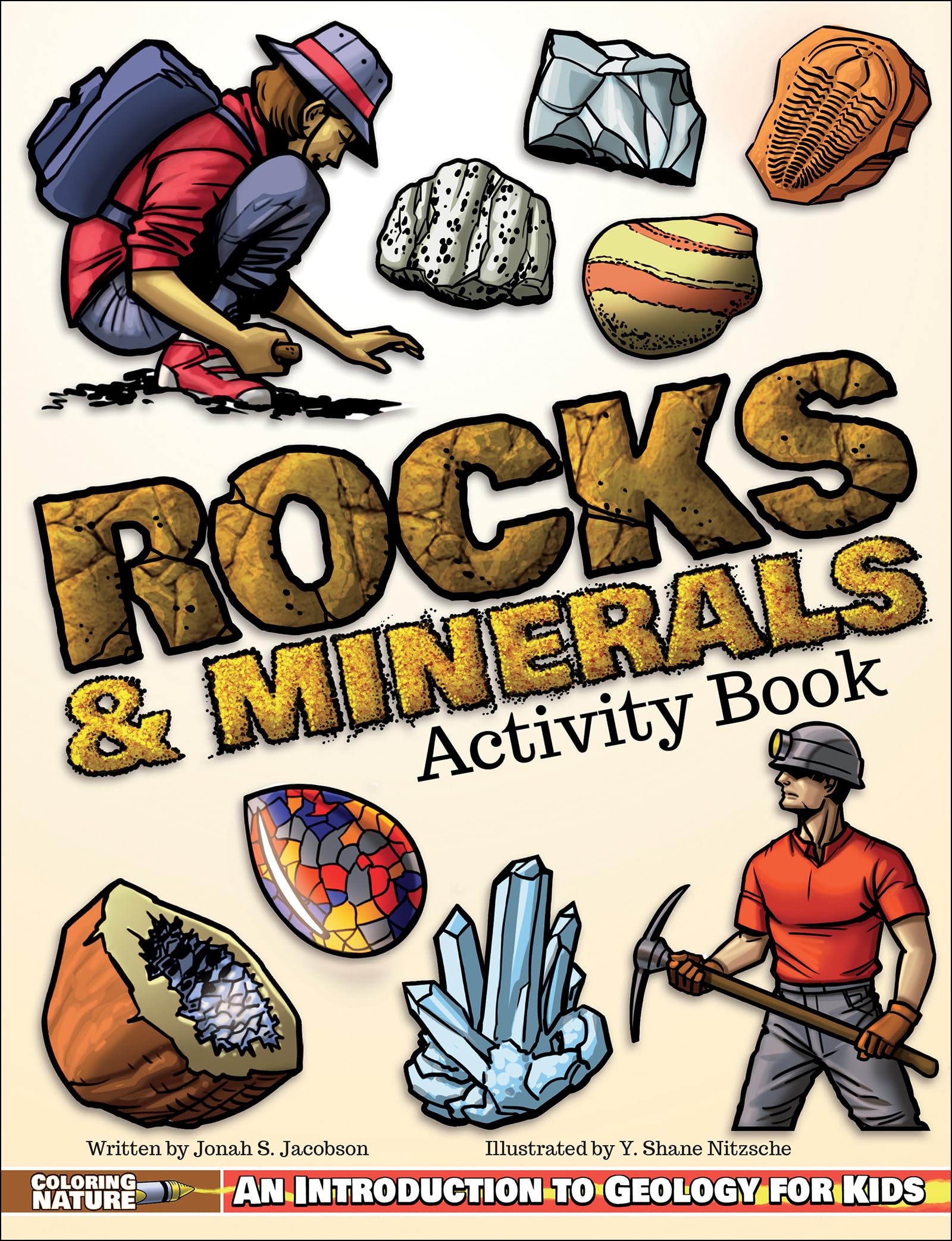 Rocks & Minerals Activity Book: An Introduction to Geology for Kids (Coloring Nature),Used