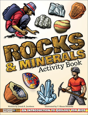 Rocks & Minerals Activity Book: An Introduction to Geology for Kids (Coloring Nature)