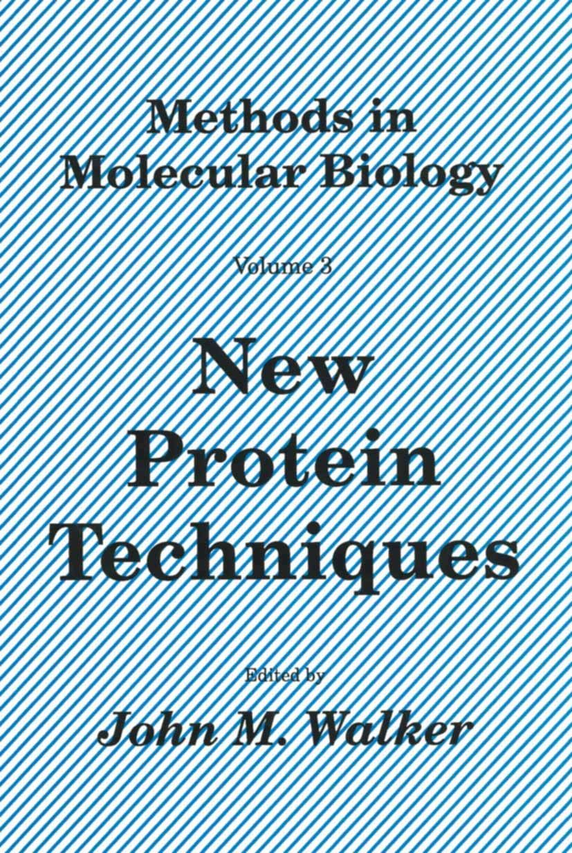 New Protein Techniques (Methods In Molecular Biology, 3),Used