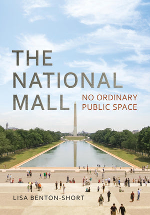 The National Mall: No Ordinary Public Space,Used