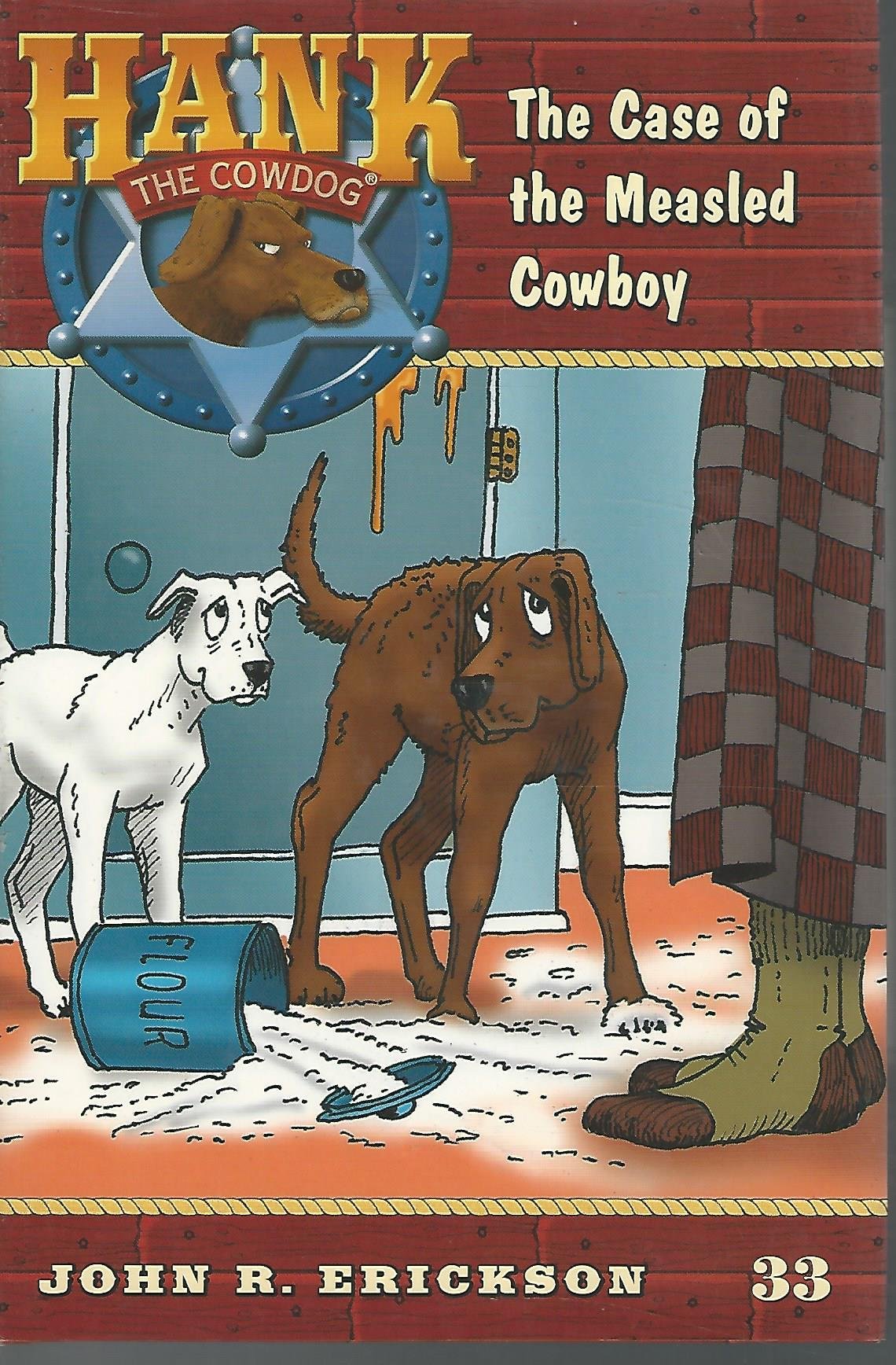 The Case of the Measled Cowboy #33 (Hank the Cowdog),Used