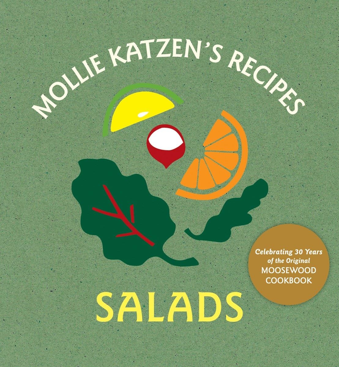 Mollie Katzen'S Recipes: Salads: [A Cookbook]