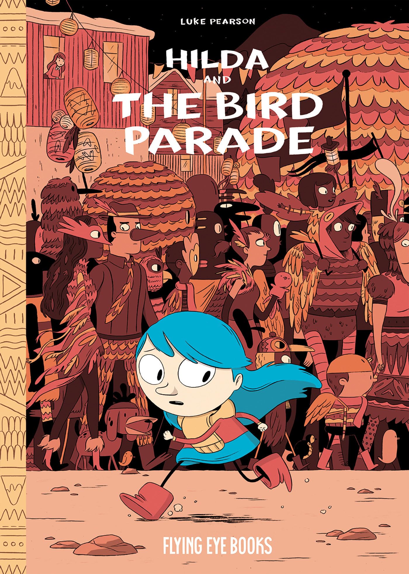 Hilda and the Bird Parade: Hilda Book 3 (Hildafolk),New