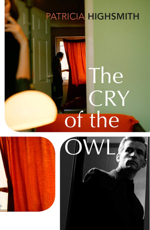 The Cry of the Owl: Patricia Highsmith,Used