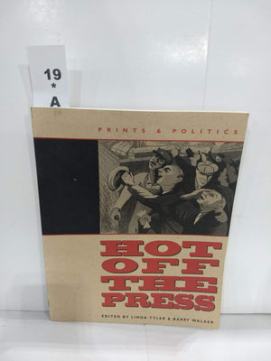 Hot Off the Press: Prints & Politics (The Tamarind Papers, Vol 15),Used