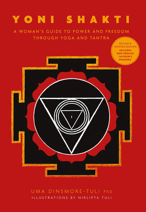 Yoni Shakti: A woman's guide to power and freedom through yoga and tantra,Used