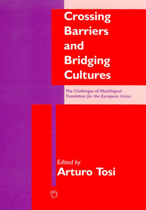 Crossing Barriers & Bridging Cultures,Used