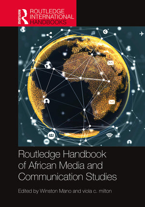 Routledge Handbook of African Media and Communication Studies (Routledge International Handbooks),Used