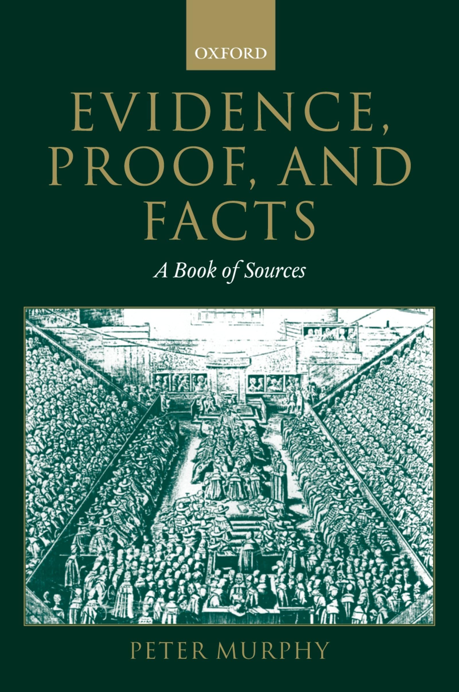Evidence, Proof, and Facts: A Book of Sources,Used