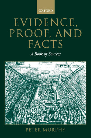 Evidence, Proof, and Facts: A Book of Sources,Used