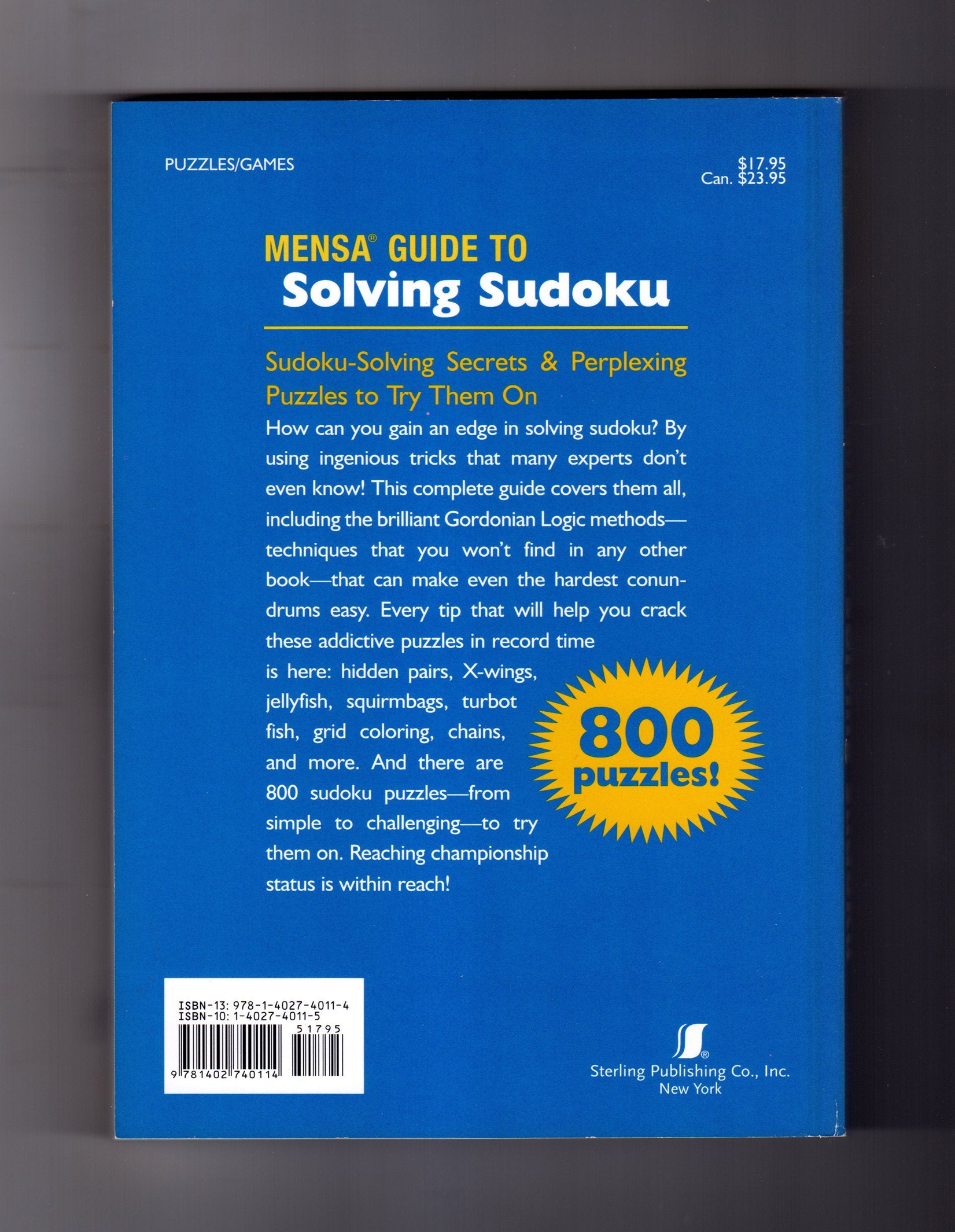 Mensa Guide To Solving Sudoku: Hundreds Of Puzzles Plus Techniques To Help You Crack Them All