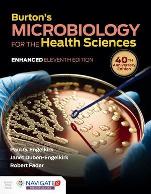 Burton's Microbiology for the Health Sciences, Enhanced Edition,New