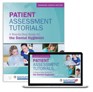 Patient Assessment Tutorials: A StepByStep Guide for the Dental Hygienist: A StepByStep Guide for the Dental Hygienist,Used