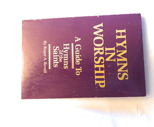 Hymns in Worship: A Guide to Hymns of the Saints (Later Day Saints),Used