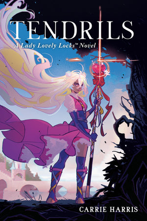 Tendrils: A Lady Lovely Locks Novel