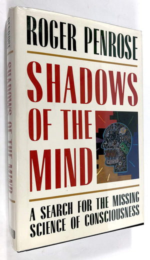 Shadows of the Mind: A Search for the Missing Science of Consciousness,Used