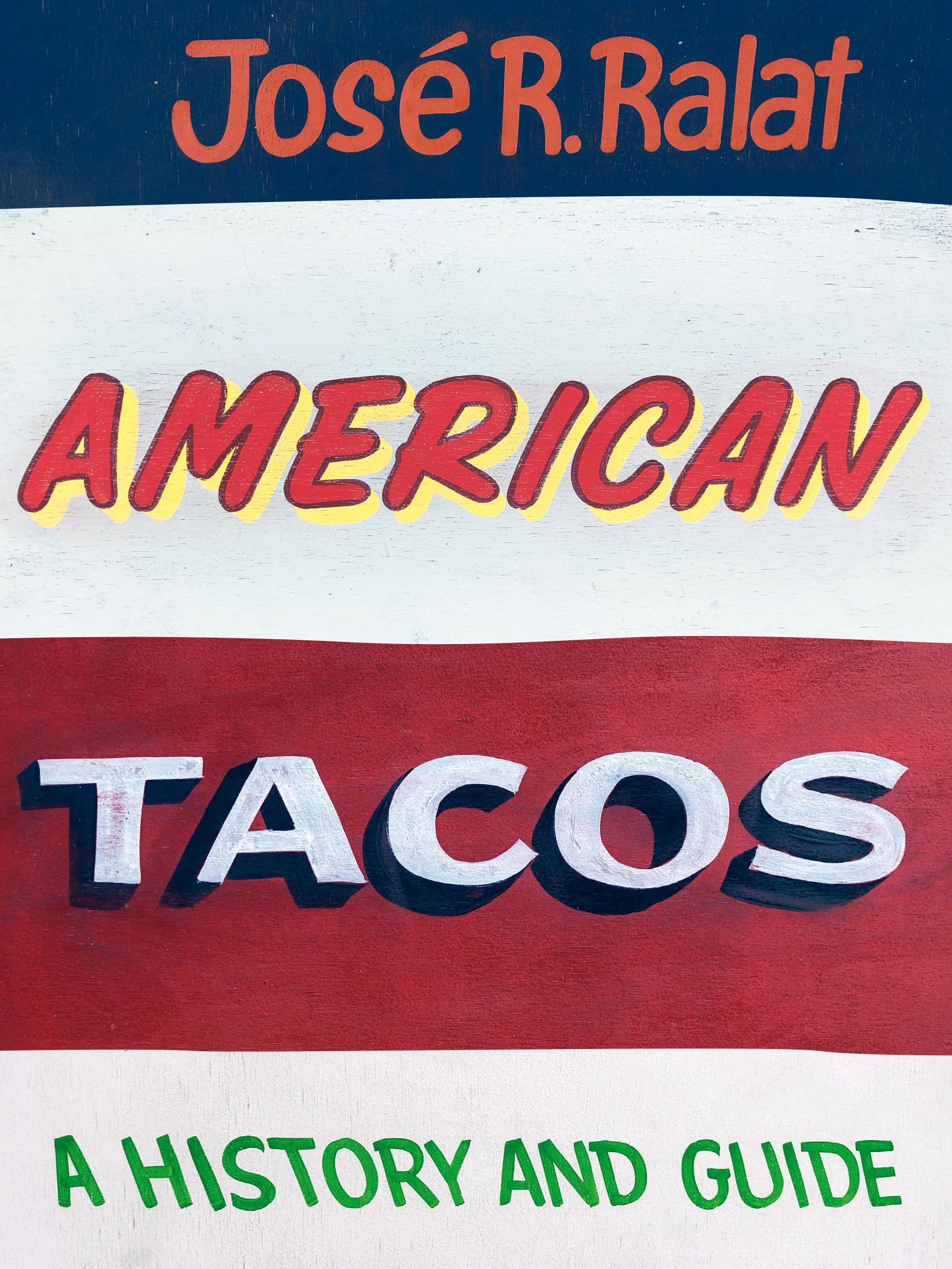 American Tacos: A History and Guide
