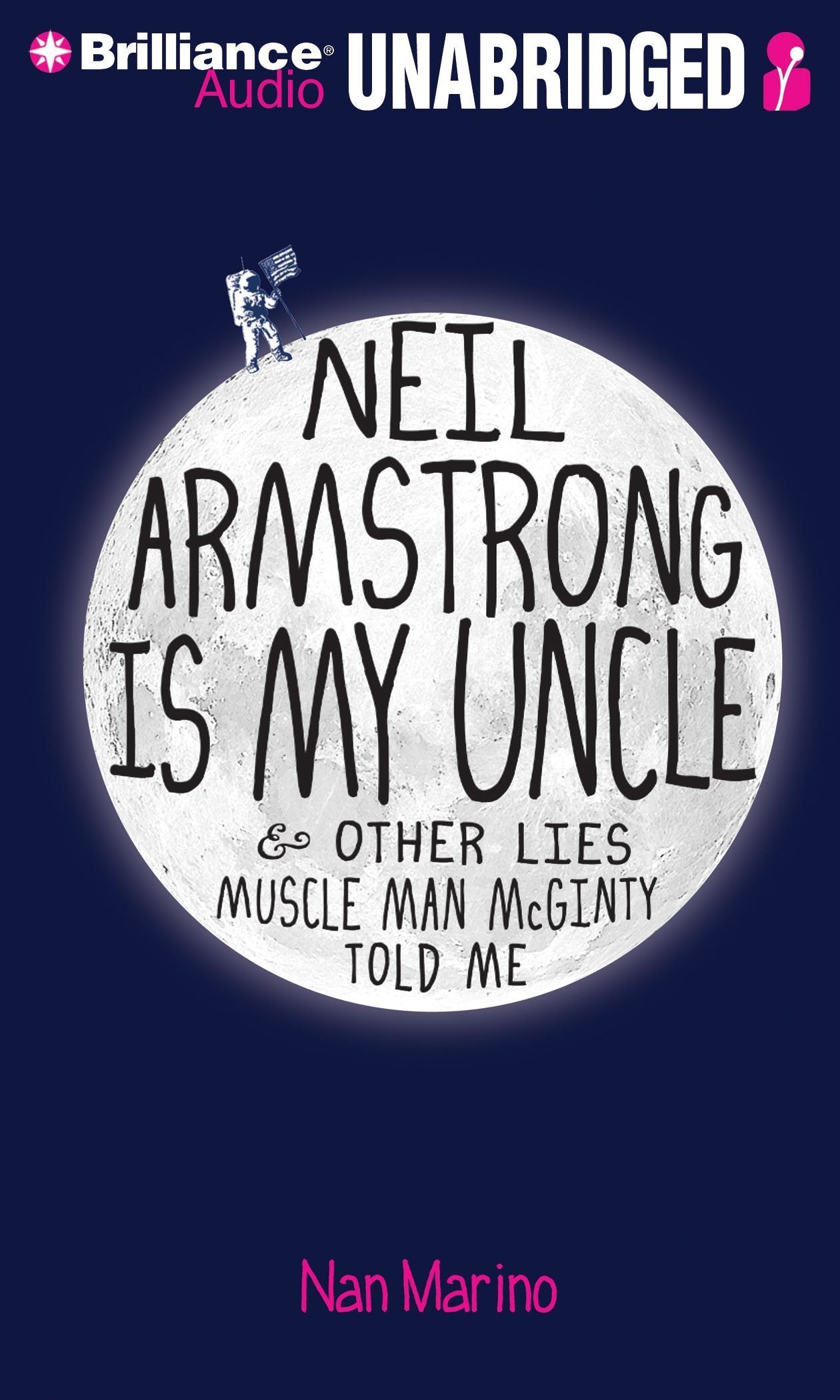 Neil Armstrong Is My Uncle & Other Lies Muscle Man McGinty Told Me,Used