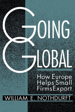Going Global: How Europe Helps Small Firms Export,New