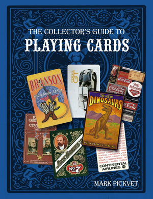 The Collector'S Guide To Playing Cards