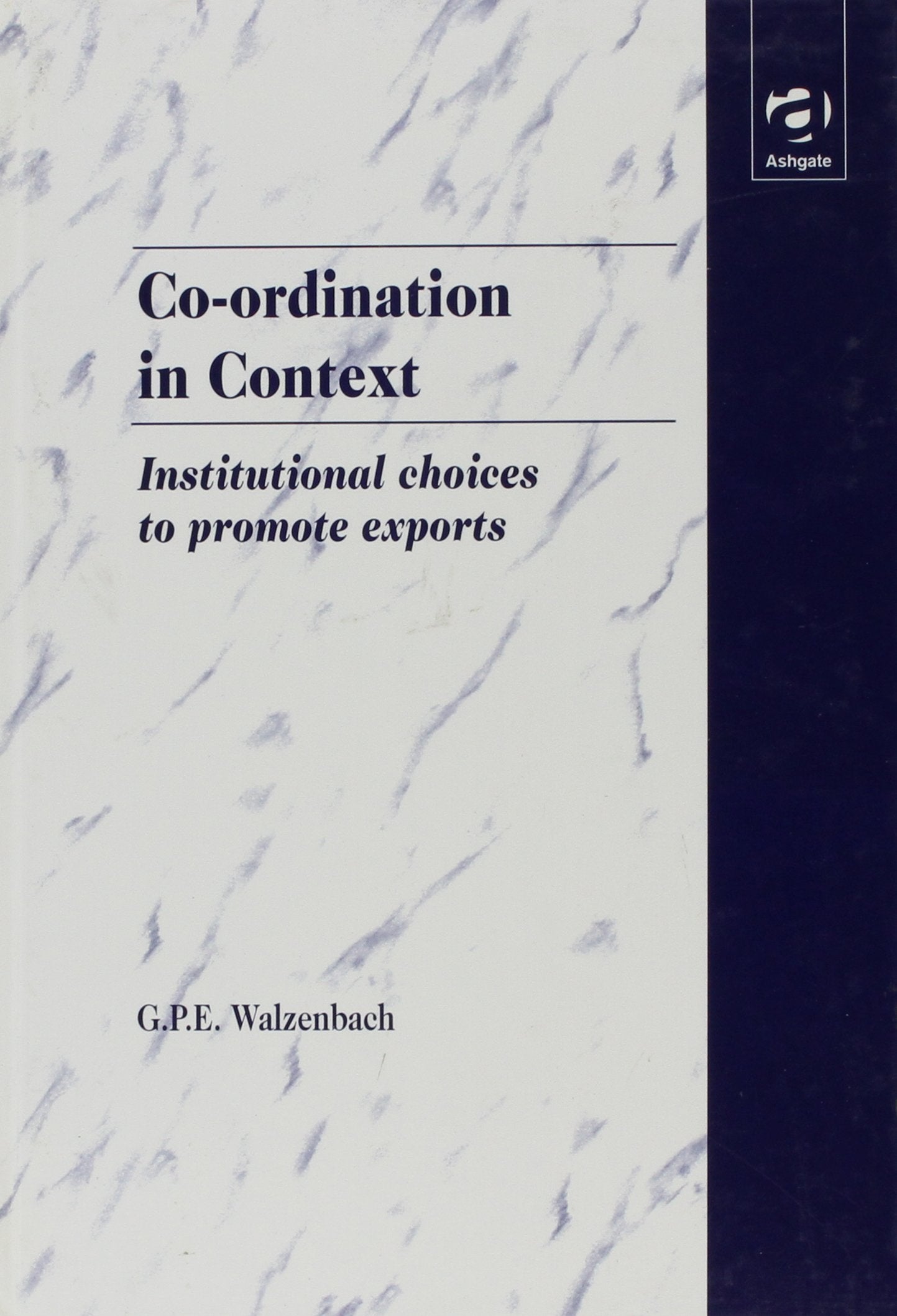 CoOrdination in Context: Institutional Choices to Promote Exports,Used