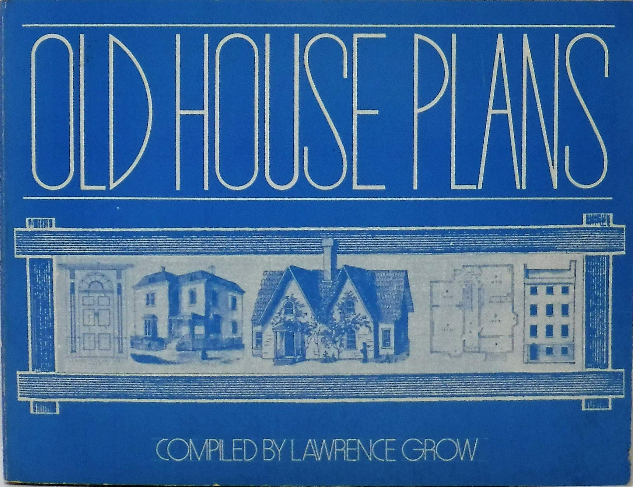 Old House Plans: Two Centuries of American Domestic Architecture,Used