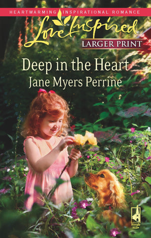 Deep in the Heart (Larger Print Love Inspired #462),Used